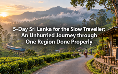 5-Day Sri Lanka for the Slow Traveller: An Unhurried Journey through One Region Done Properly