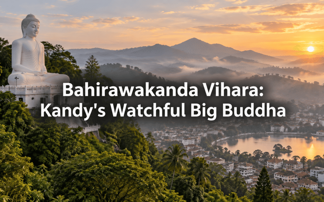 Bahirawakanda Vihara: Kandy’s Watchful Big Buddha