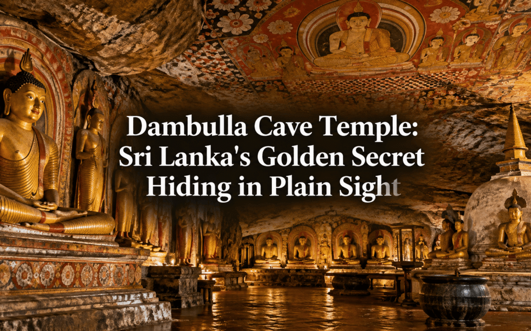 Dambulla Cave Temple: Sri Lanka’s Golden Secret Hiding in Plain Sight