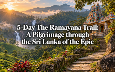 5-Day The Ramayana Trail: A Pilgrimage through the Sri Lanka of the Epic