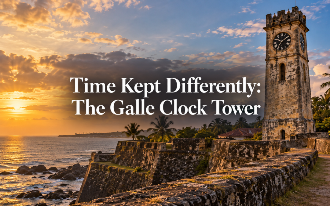 Time Kept Differently: The Galle Clock Tower